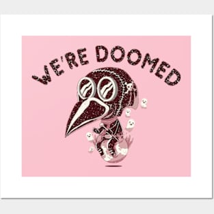 We're Doomed Posters and Art